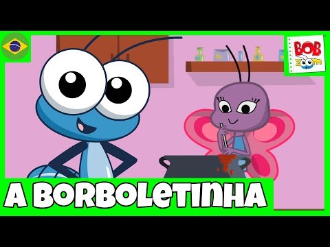 Borboletinha - Bob Zoom - Video Infantil Musical Oficial