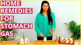 GAS PROBLEM IN STOMACH  - Home Remedies To Get Rid Of Gastric Problems
