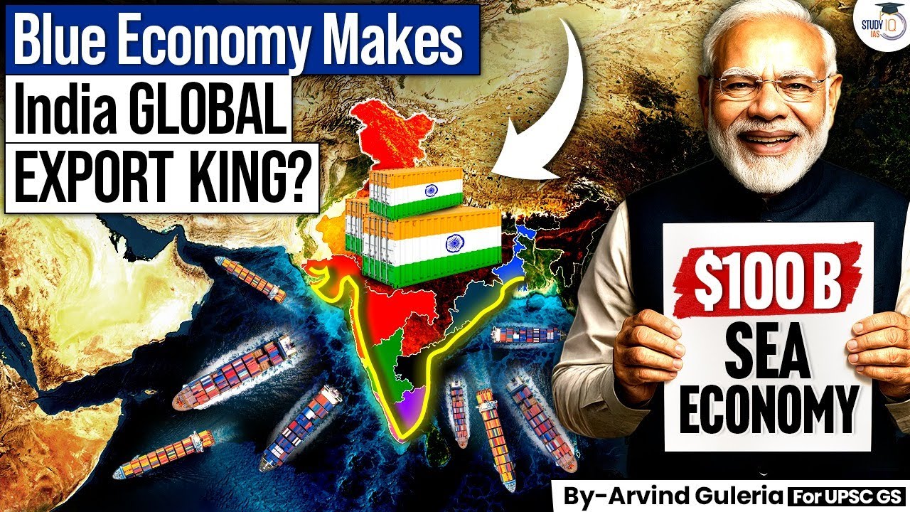 How the Sea Is Making India a Global Export Power? | Blue Economy Explained | StudyIQ IAS