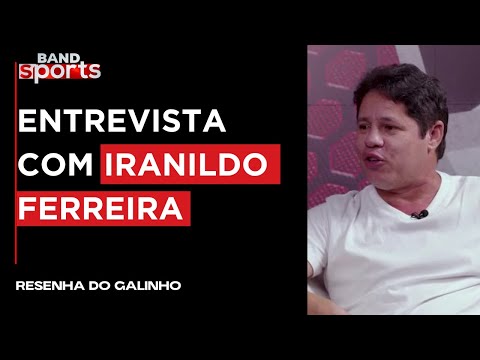 ZICO CONVERSA COM IRANILDO, EX-JOGADOR DE FUTEBOL | RESENHA DO GALINHO