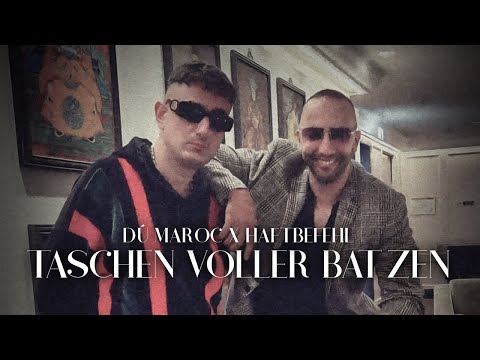 DÚ MAROC x HAFTBEFEHL - TASCHEN VOLLER BATZEN (prod. von Chryziz) [Official Video]