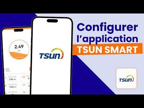 [TUTO] Configurer l'application TSUN SMART