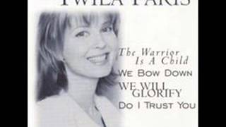 Twila Paris  -  The Warrior Is a Child