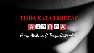 Download lagu TIADA KATA TERUCAP [KARAOKE  AURORA] mp3