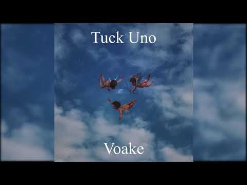 Tuck Uno - "Voake" (Official Audio)