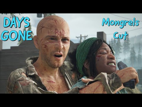 DAYS GONE/ retrieve your MONGRELS CUT 2020,escape RIPPERS compound,rescue Lisa,return the iron ridge