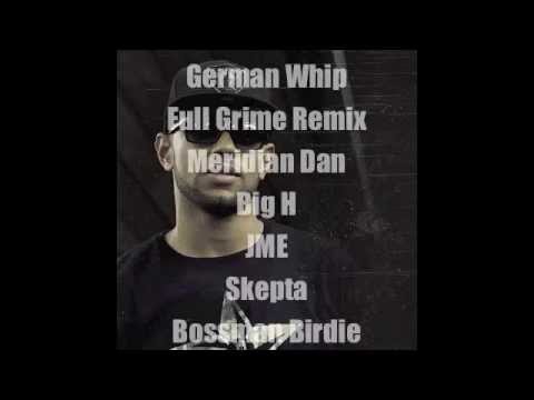Meridian Dan - German Whip Full Grime Remix
