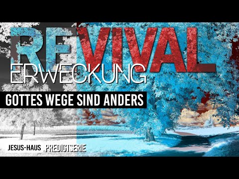 Gottes Wege sind anders | Martin Krobbach | 07.02.2021 Jesus-Haus