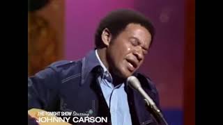 Bill Withers - The Same Love That Made Me Laugh (1974)