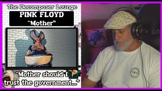 PINK FLOYD &quot;Mother&quot; - Late Night Rabbit Hole Reaction and Reflection - Sonic Pain Management