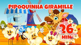 Pipoquinha Giramille: 26 minutes of fun with Mille