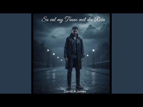 So val my trane saam met die reën