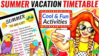 🌞😎SUMMER Holiday Routine |Summer vacation timetable | BEST TIMETABLE | Summer Hacks | COOL IDEAS!!