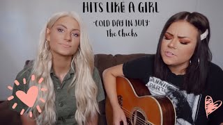 Cold Day in July by The Chicks - Cover by WALKER COUNTY