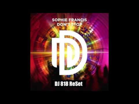 Sophie Francis - Don't Stop Remix