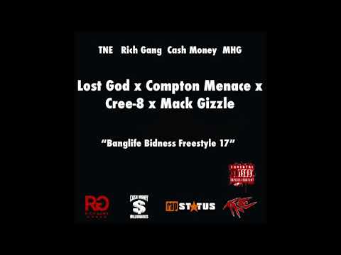 Lost God x Compton Menace x Cree-8 x Mack Gizzle-Banglife Bidness Freestyle 17'