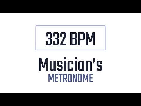 332 BPM - Metronome
