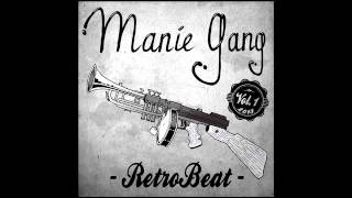 Manie Gang   04 Dancê Madmoisele Feat  Tecou