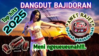 Download lagu PONGDUT BAJIDOR_AWET RAJET_SOLOYONGKEUN BEU AH MENI GENAH JIGANA mp3 Download lagu PONGDUT BAJIDOR_AWET RAJET_SOLOYONGKEUN BEU AH MENI GENAH JIGANA mp3