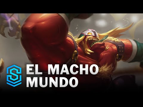 El Macho Mundo Skin Spotlight - League of Legends