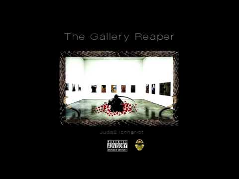 Juda$ Ischariot - The Gallery Reaper