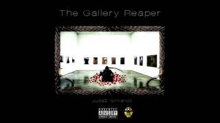 Juda$ Ischariot - The Gallery Reaper