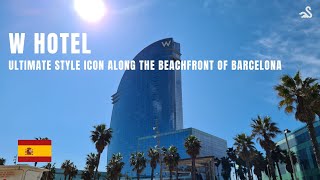 Relax at the W Barcelona - the ultimate style icon along the beachfront of Barce