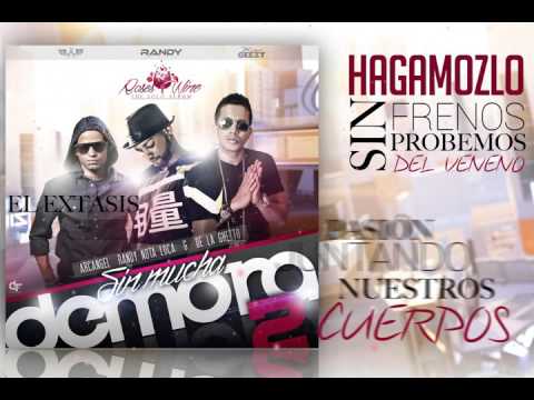 Randy Nota Loca feat Arcangel & De La Ghetto - Sin Mucha Demora 2 (Offcial Lyric Video)