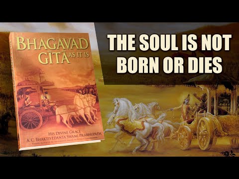 The soul is not born or dies // Bhagavad-gita 2.20 // 108 important verses of Bhagavad-gita