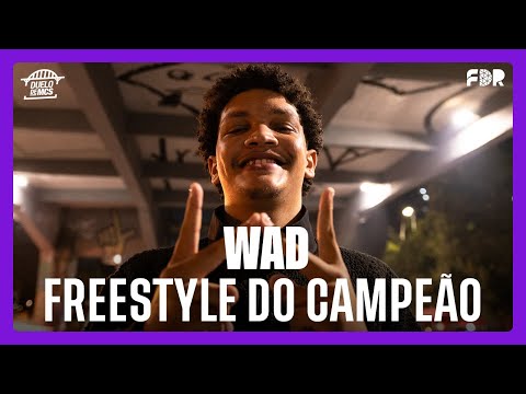 WAD (FREESTYLE DO CAMPEÃO) - DUELO DE MCS - 30 SEGUNDOS (23/05/2025)
