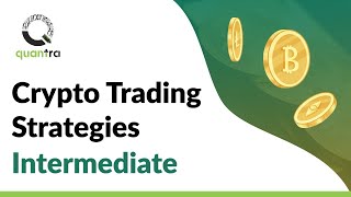 Crypto Trading Strategies: Intermediate