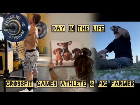 Day in the life of a Pig Farmer & CrossFit Games athlete