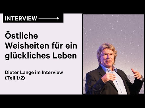 Glücklich und im Fluss des Lebens: So meisterst du jede Herausforderung – Dieter Lange (Teil 1/2)