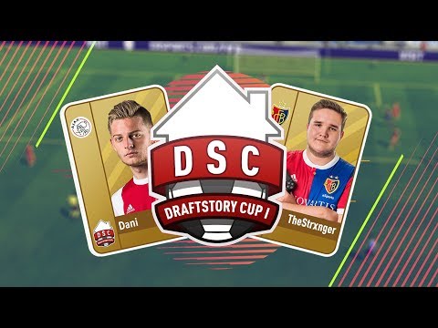 DraftStory Cup I - TheStrxngeR vs Ajax Dani - Quarter-Final [FIFA 18]