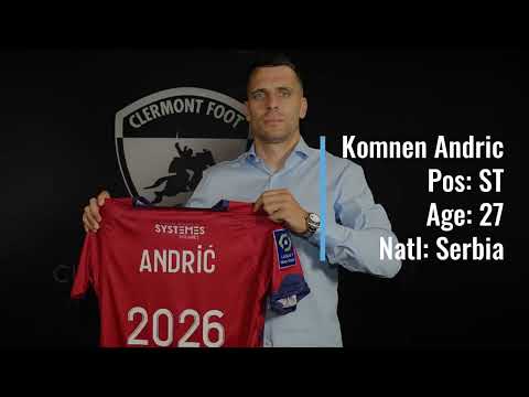 Komnen Andric to Clermont Foot for €1M!