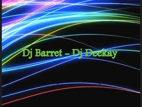 3 Dj Barret  Dj Deekay Whistle