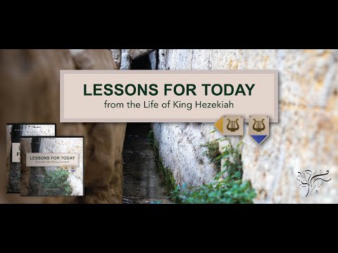 Lessons for Today From the Life of King Hezekiah