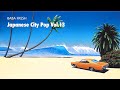 A Japanese City Pop Mix Vol 13 CityPop シティポップ 80s Pop JAPAN