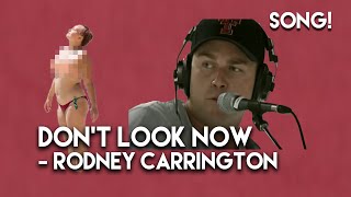 Video thumbnail of "Don't Look Now by Rodney Carrington from Home Movies"