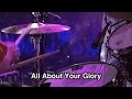 All About Your Glory - Tommy Walker / From "Break Through" (2006)