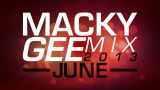 Macky Gee - June Drum & Bass Mix 2013