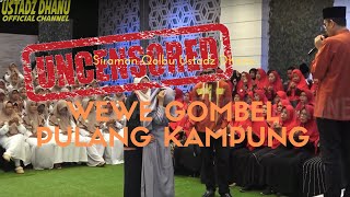 Download lagu WEWE GOMBEL PULANG KAMPUNG - Siraman Qolbu Uncensored mp3 Download lagu WEWE GOMBEL PULANG KAMPUNG - Siraman Qolbu Uncensored mp3