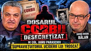 DOSARUL CORBU DESECRETIZAT - COL. DORU PARASCHIV X SORIN OVIDIU BALAN