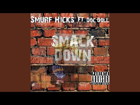 Smack Down (feat. Doc Dolla)
