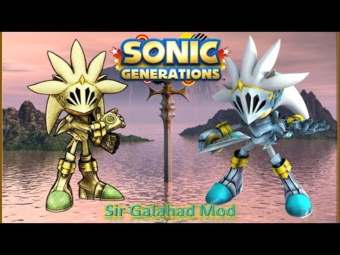 Sonic Generations Mod Part 108_ Sir Galahad Mod