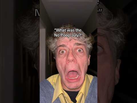 “What was the No Poop July?”