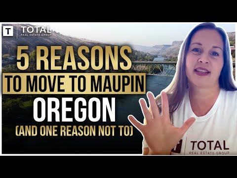 Top 5 Reasons to Move to Maupin, Oregon