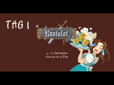 #RUSTalot Tag 1 - Die Rückkehr des Dorfes und das Leben der Schankmaid | Rust RP-Server