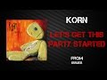 Korn - Let's Get This Party Started [Lyrics Video]