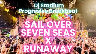 Download lagu SAIL OVER SEVEN SEAS X RUNAWAY REMIX BREAKBEAT FULLBASS • Dj Stadium • Clubbing Party • Tiktok Viral mp3 Download lagu SAIL OVER SEVEN SEAS X RUNAWAY REMIX BREAKBEAT FULLBASS • Dj Stadium • Clubbing Party • Tiktok Viral mp3